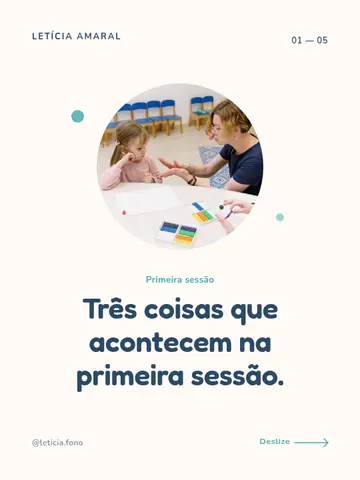 Três coisas que acontecem na primeira sessão.