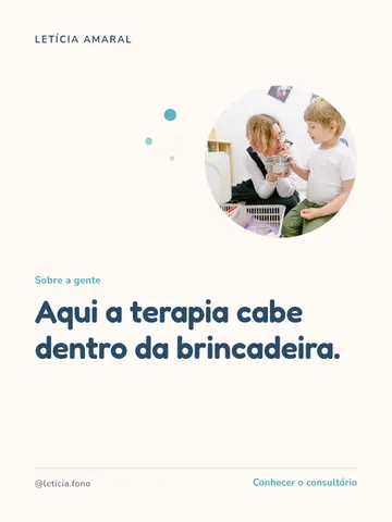 Aqui a terapia cabe dentro da brincadeira.