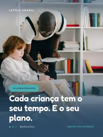 Cada criança tem o seu tempo. E o seu plano.
