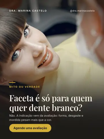 Faceta é só para quem quer dente branco?