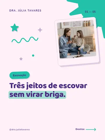Três jeitos de escovar sem virar briga.